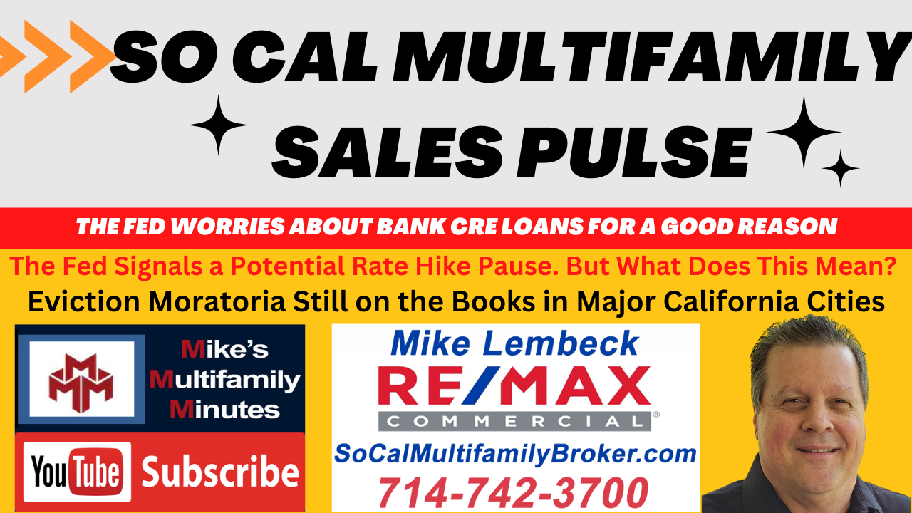 So Cal Multifamily Sales Pulse - May 7, 2023 - May 13, 2023 - MikeLembeck.com