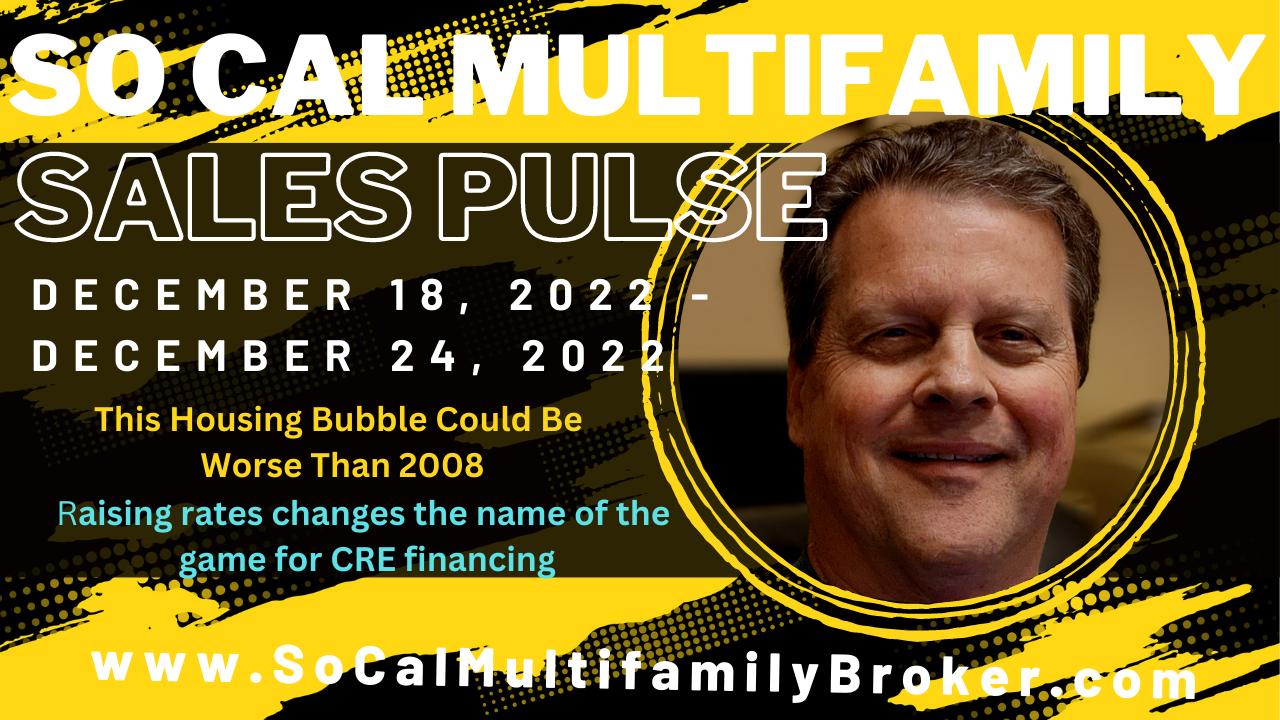 SoCal Multifamily Sales Pulse - December 18, 2022 - December 24, 2022 - MikeLembeck.com