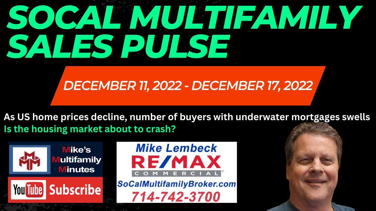 SoCal Multifamily Sales Pulse - December 11, 2022 - December 17, 2022 - MikeLembeck.com