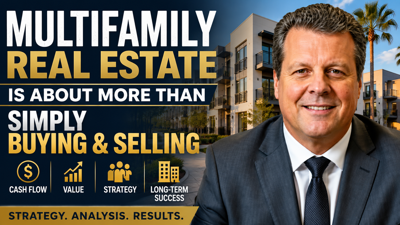  Multifamily Real Estate: The Right Strategy Makes All the Difference - MikeLembeck.com