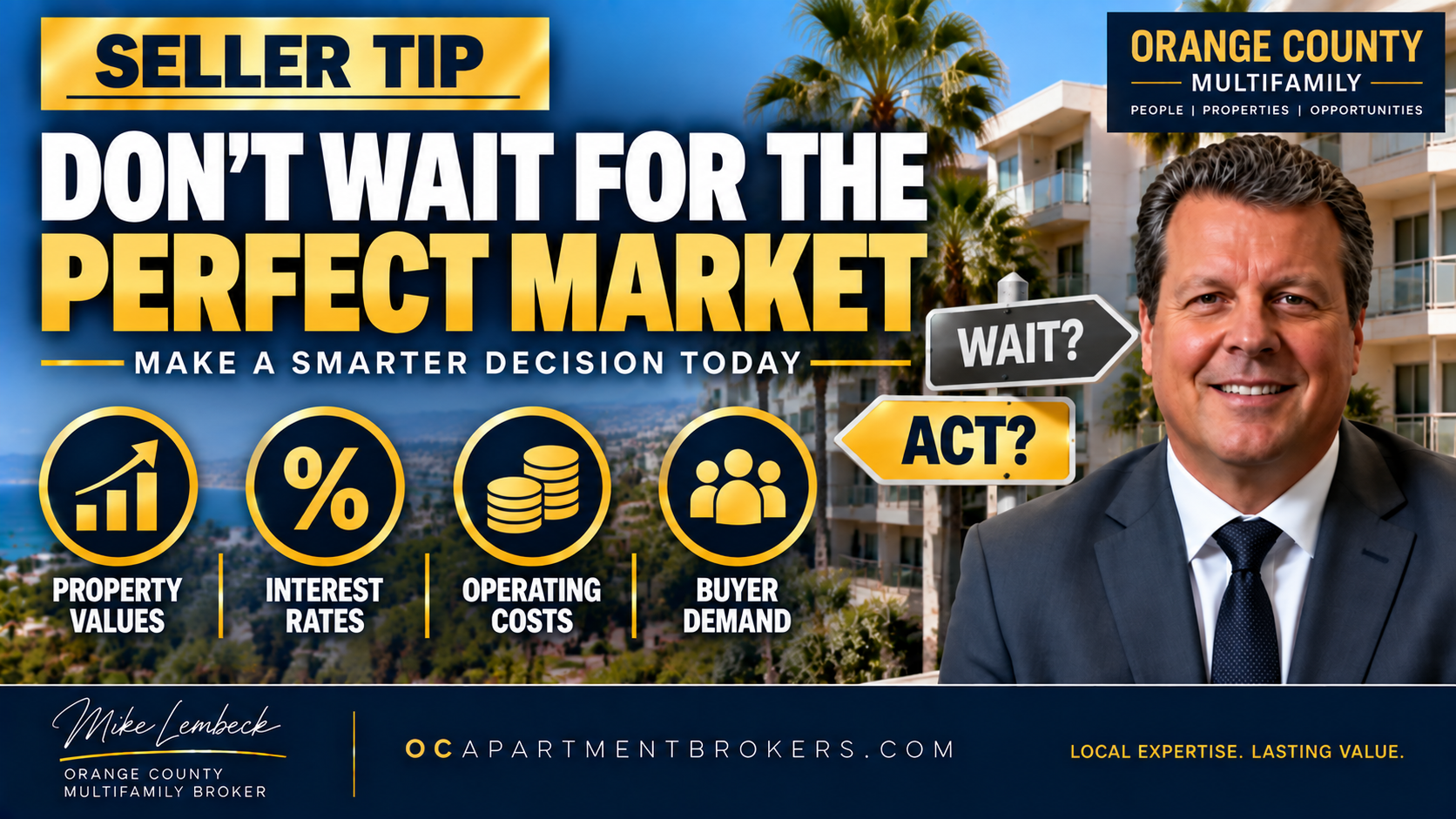 Selling an Apartment Building: Should You Wait for a Better Market? - MikeLembeck.com